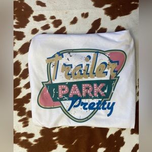 Trailer Park Pretty -Crop Top